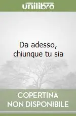 Acquista Ora Da adesso, chiunque tu sia