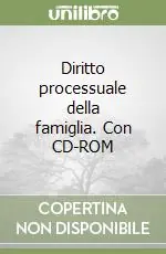Non Perdere Diritto processuale della famiglia. Con CD-ROM