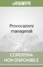 Provocazioni manageriali Promozione Esclusiva