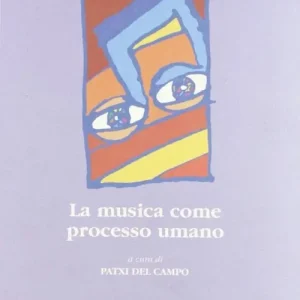 La musica come processo umano Ultime Pezzi
