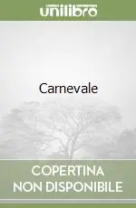 Carnevale Solo Oggi