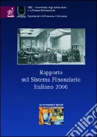 Promozione Rapporto sul sistema finanziario italiano 2006