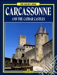 Promo Stagionale Carcassonne e i castelli catari. Ediz. inglese