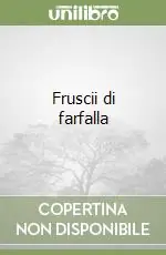 Fruscii di farfalla Scelto Dai Clienti
