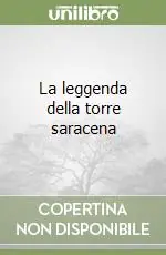 Bestseller La leggenda della torre saracena