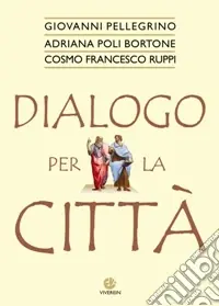 Dialogo per la città Direttamente Dal Produttore