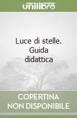 Economico Luce di stelle. Guida didattica