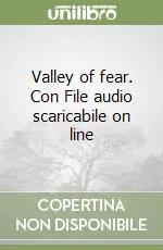 Super Prezzo Valley of fear. Con File audio scaricabile on line
