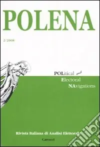 Ultimissimo Modello Polena. Rivista italiana di analisi elettorale (2008). Ediz. italiana e inglese. Vol. 2