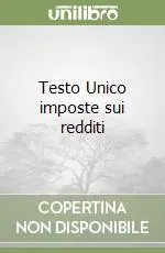 Occasione Imperdibile Testo Unico imposte sui redditi
