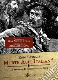 Di Tendenza Morte agli italiani! Il massacro di Aigues-Mortes 1893