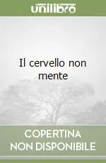 Il cervello non mente Di Tendenza