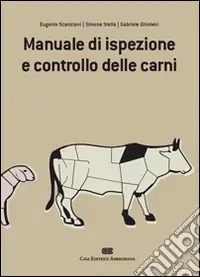 Manuale di ispezione e controllo delle carni Scelto Dai Clienti