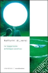 Prezzo Di Fabbrica La leggerezza. Antologia poetica
