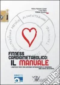 Must-Have Fitness cardiometabolico il manuale