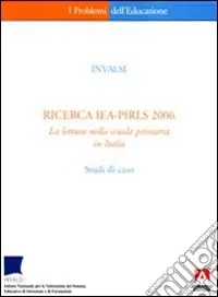 Prezzo Ridotto Ricerca IEA-PIRLS 2006. La lettura nella scuola primaria in Italia
