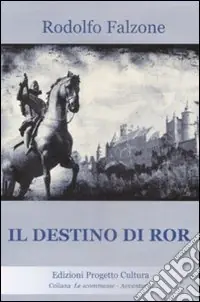 Novità Il destino di Ror