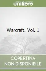 Ultimissimo Modello Warcraft. Vol. 1