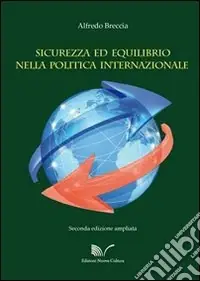 Occasione Sicurezza ed equilibrio nella politica internazionale dal concerto europeo all‘Unione Europea