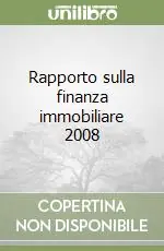 Economico Rapporto sulla finanza immobiliare 2008