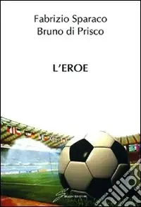 Bestseller L‘eroe