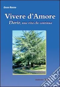 Vivere d‘amore. Dario, una vita che continua Promo Stagionale