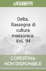 Promo Stagionale Delta. Rassegna di cultura massonica. Vol. 94
