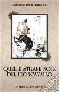 Must-Have Quelle strane note del Leoncavallo