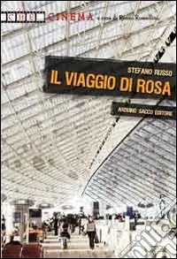 Il viaggio di Rosa Nuovo Arrivo