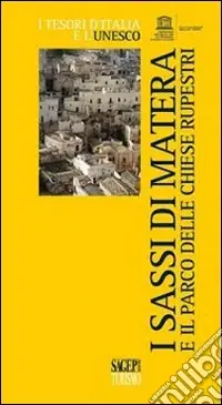 I Sassi di Matera e il Parco delle chiese rupestri Prezzo Basso