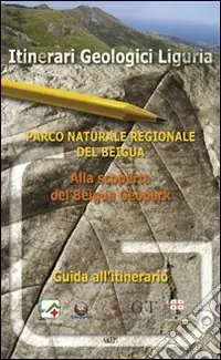Ultime Pezzi Parco naturale regionale del Beigua. Alla scoperta del Beigua geopark