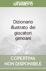 Sconto Dizionario illustrato dei giocatori genoani