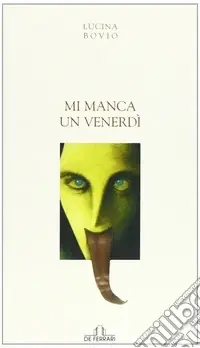 Mi manca un venerdì Compra Oggi Stesso