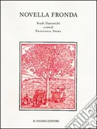 Novella fronda. Studi danteschi Subito Disponibile