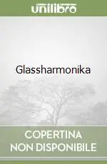 Glassharmonika Promozione Esclusiva