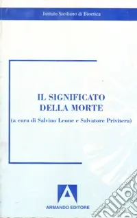 Il significato della morte Ultimissimo Modello