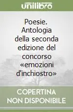 Poesie. Antologia della seconda edizione del concorso «emozioni d‘inchiostro» Affare