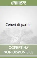 Solo Oggi Ceneri di parole
