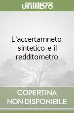 L‘accertamneto sintetico e il redditometro Direttamente Dal Produttore
