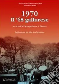 Nuovo Arrivo 1970. Il ‘68 gallurese