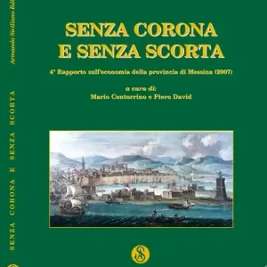 Senza corona e senza scorta Economico