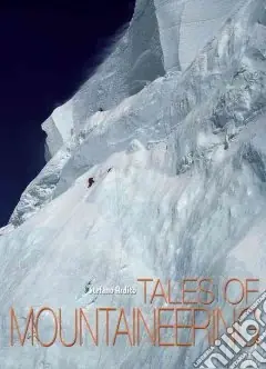 Solo Oggi Tales of mountaneering. Ediz. illustrata
