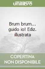 Prezzo Di Fabbrica Brum brum... guido io! Ediz. illustrata
