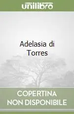 Ordina Subito Adelasia di Torres