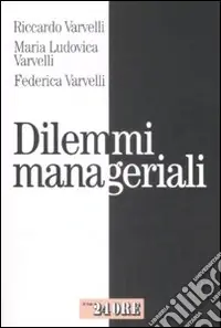 Consegna Rapida Dilemmi manageriali