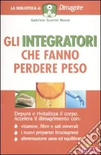 Gli Integratori che fanno perdere peso Sconto