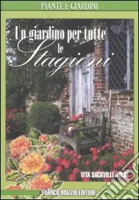 Un Giardino per tutte le stagioni Soddisfatti O Rimborsati