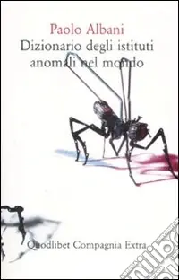 Soddisfatti O Rimborsati Dizionario degli istituti anomali nel mondo