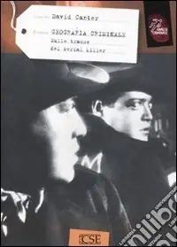 Offerta Geografia criminale. Sulle tracce del serial killer