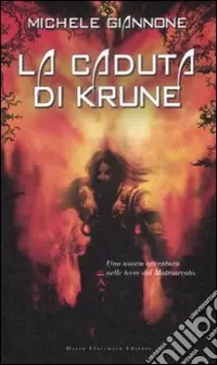 Solo Oggi La Caduta di Krune